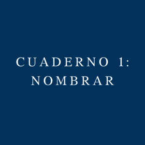 Cuaderno 1 - Nombrar